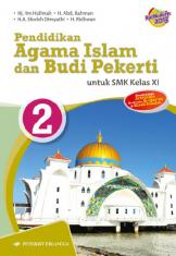Pendidikan Agama Islam dan Budi Pekerti untuk SMK/MAK Kelas XI (Kurikulum 2013) (Jilid 2)